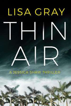 Thin Air de Lisa Gray