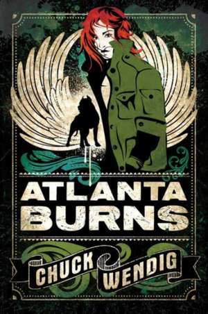 Atlanta Burns de Chuck Wendig