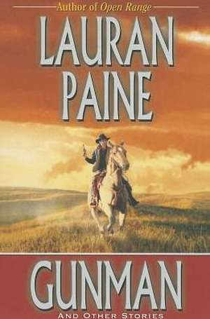 Gunman de Lauran Paine