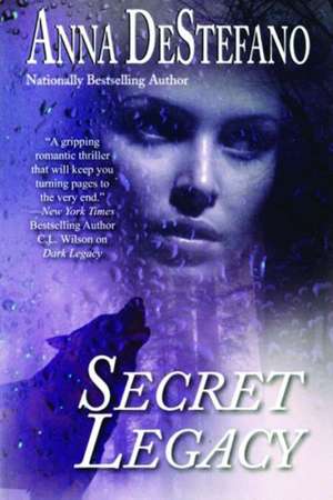 Secret Legacy de Anna DeStefano