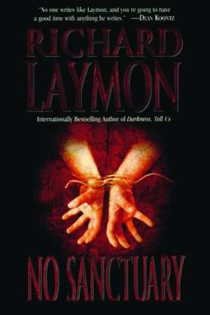 No Sanctuary de Richard Laymon