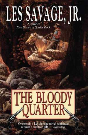 The Bloody Quarter de Lasserre Sophiac