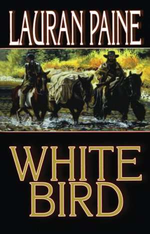 White Bird de Lauran Paine