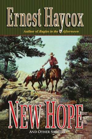 New Hope de Ernest Haycox