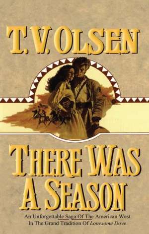 There Was a Season de T. V. Olsen