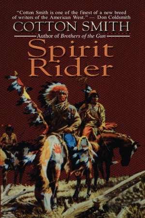 Spirit Rider de Cotton Smith