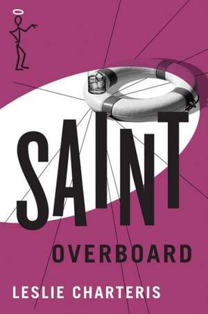 Saint Overboard de Leslie Charteris