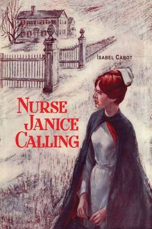 Nurse Janice Calling de Isabel Capeto