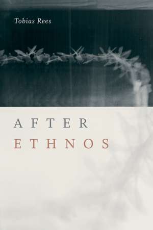 After Ethnos de Tobias Rees