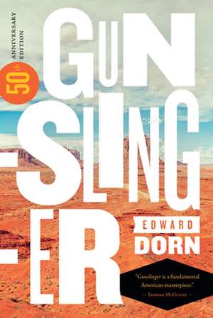 Gunslinger de Edward Dorn