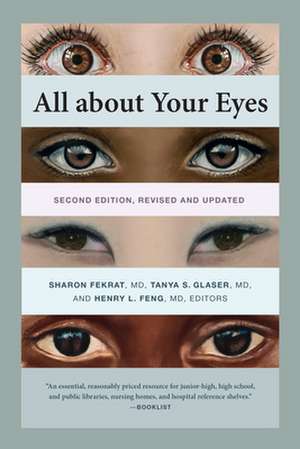 All about Your Eyes, Second Edition, revised and updated de Sharon Fekrat