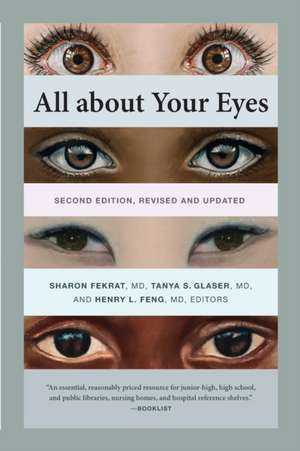 All about Your Eyes, Second Edition, revised and updated de Sharon Fekrat