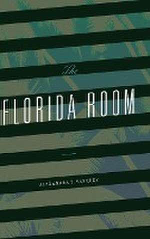 The Florida Room de Alexandra T. Vazquez