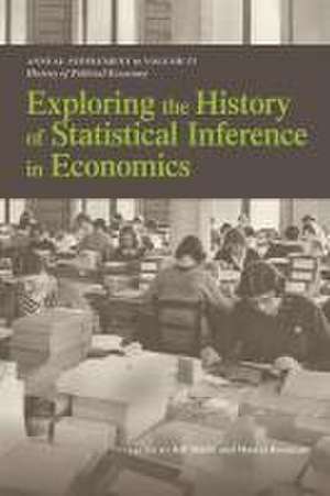 Exploring the History of Statistical Inference in Economics de Jeff E. Biddle