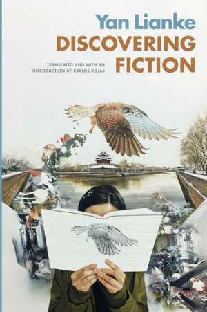 Discovering Fiction de Lianke Yan