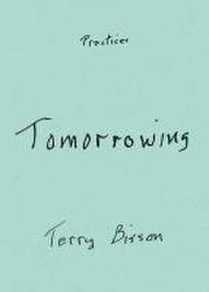 Bisson, T: Tomorrowing