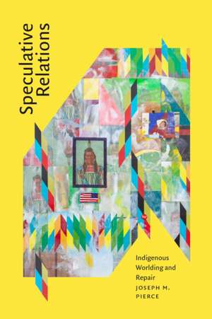 Speculative Relations de Joseph M Pierce
