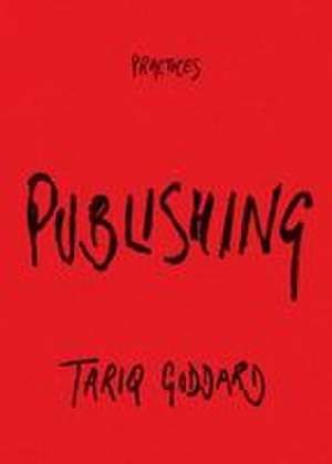 Publishing de Tariq Goddard