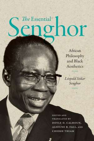 The Essential Senghor de Léopold Sédar Senghor