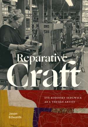 Reparative Craft de Jason Edwards