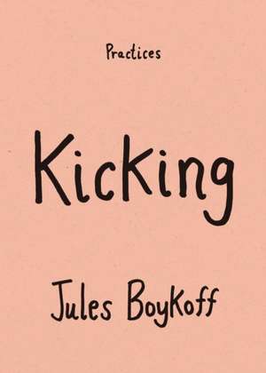 Kicking de Jules Boykoff