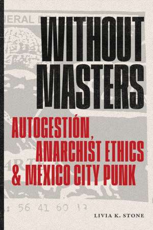 Without Masters de Livia K. Stone
