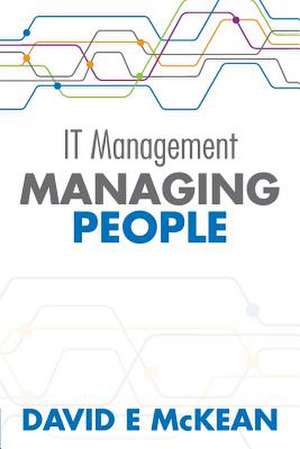 It Management - Managing People de David E. McKean