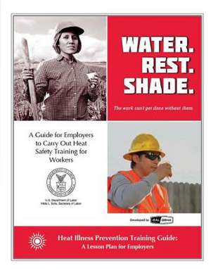 Heat Illness Prevention Traininig Guide de U. S. Department of Labor