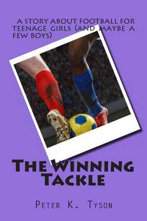 The Winning Tackle de Peter K. Tyson