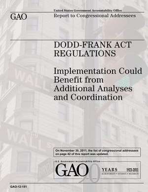 Dodd-Frank ACT Regulations de U. S. Government Accountability Office