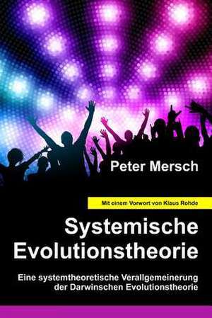 Systemische Evolutionstheorie de Peter Mersch