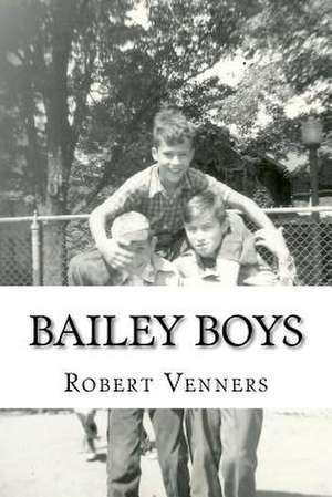 Bailey Boys de Robert Venners