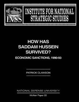 How Has Saddam Hussein Survived? de Patrick Clawson