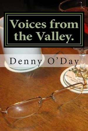 Voices from the Valley de Denny O'Day