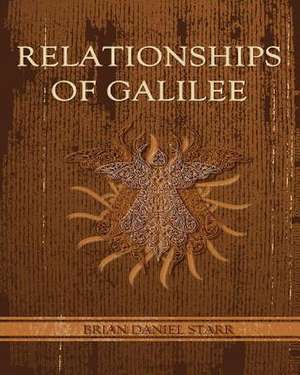 Relationships of Galilee de Starr, MR Brian Daniel