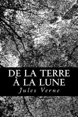 de La Terre a la Lune de Jules Verne