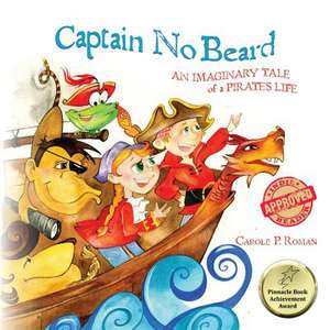 Captain No Beard de Carole P. Roman