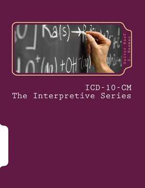 ICD-10-CM the Interpretive Series de Xaiver Rauf Syid Newman