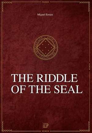 The Riddle of the Seal de Michael Francis Gibson