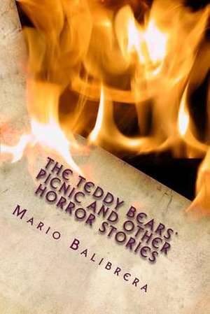 The Teddy Bears' Picnic and Other Horror Stories de Mario Balibrera