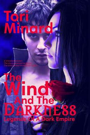 The Wind and the Darkness de Tori Minard