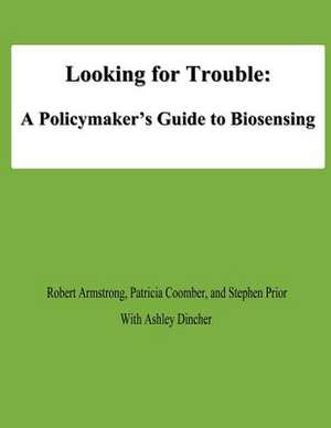 Looking for Trouble de Robert Armstrong