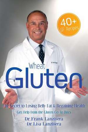 Wheat Gluten de Frank Lanzisera