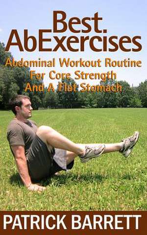 Best AB Exercises de Patrick Barrett