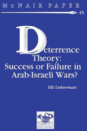 Deterrence Therory de Elli Lieberman