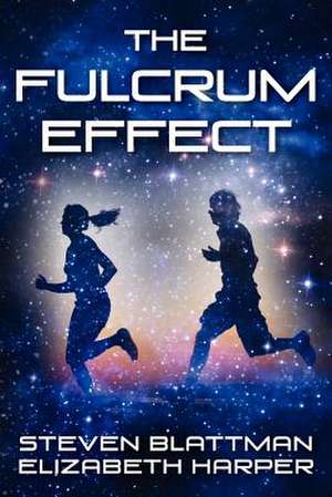 The Fulcrum Effect de Steven Blattman