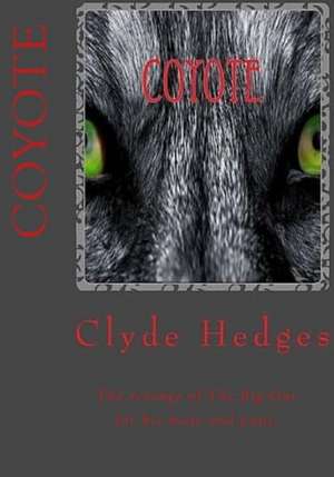 Coyote: Oracle Certification Prep de MR Clyde R. Hedges