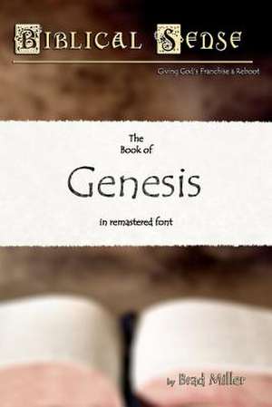 Biblical Sense de Brad Miller