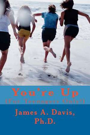 You're Up de James A. Davis Ph. D.