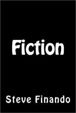 Fiction: Workbook Edition de Steve Finando